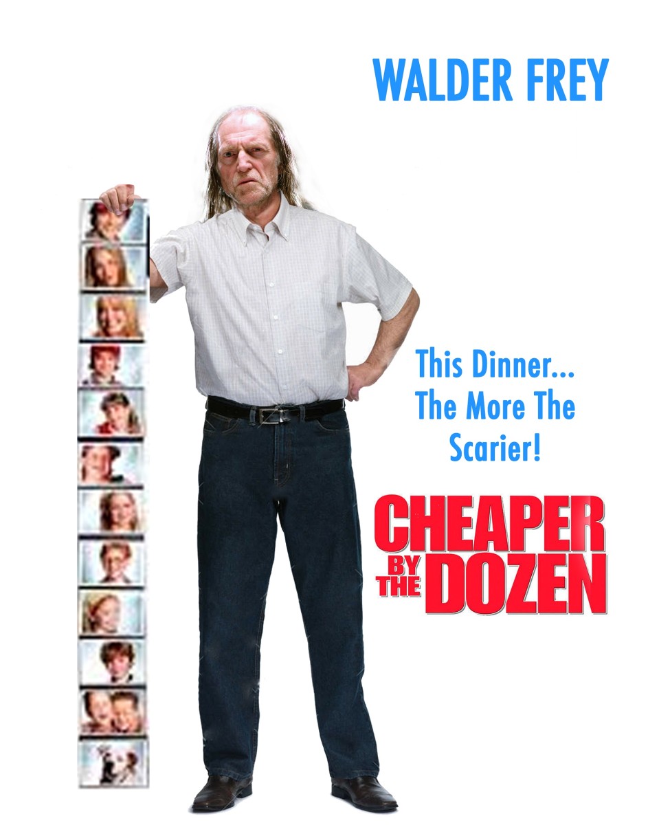 Cheaper by the Dozen with Walder Frey