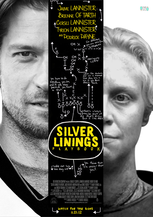 Jaime Lannister, Brienne of Tarth in Silver Linings Playbook