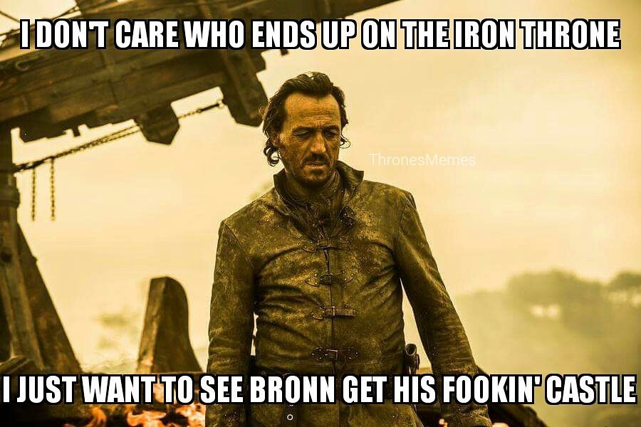 Bronn NEEDS Castle